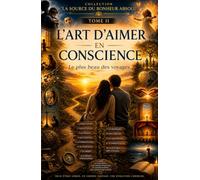 L'Art d'Aimer en Conscience