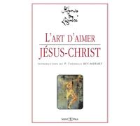 L'Art d'Aimer Jesus-Christ
