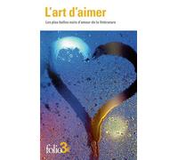 L'art d'aimer Les plus belles nuits d'amour de la littérature - Collectif - Gallimard - Poche - Anthologie
