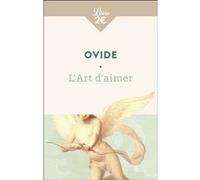 L'Art d'aimer Ovide (Auteur), Henri Bornecque (Traduction)