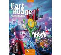 L'art dans le nuage: Du métavers à l'IA une rétrospective
