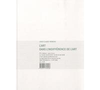 L'art dans l'indifférence de l'art