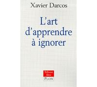 L'Art d'apprendre à ignorer