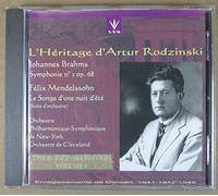 L'art d'Artur Rodzinski Vol 8. BRAHMS : Symphonie n° 1 / MENDELSSOHN : Songe d'une nuit d'été (extraits)