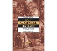 L'Art d'assaisonner les textes: Théorie et pratique de l'interpolation