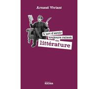 L'art d'avoir toujours raison en littérature