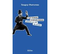 L'art d'avoir toujours raison quand on est de droite