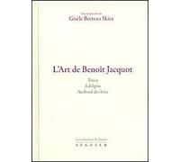 L'Art de Benoît Jacquot