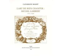 L'art De Bien Chanter - Michel Lambert (1610-1696)
