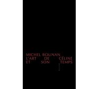 L'art de celine et son temps - Michel Bounan - Allia - Poche - Essai