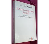 L'Art de comprendre : écrits: Herméneutique et champ de l'expérience humaine (2)