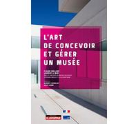 L'art de concevoir et gérer un musée