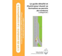 L'art de conduire : la compétence 3