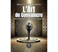 L'Art de Convaincre