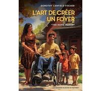 L'art De Créer Un Foyer