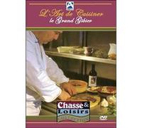 L'Art de cuisiner le grand gibier E