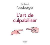 L'art de culpabiliser