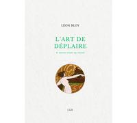 L'art De Déplaire