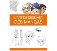 L'art De Dessiner Des Mangas