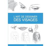 L'art De Dessiner Des Visages