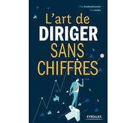 Filip Vandendriessche – L'art de diriger sans chiffres – Essai – Broché