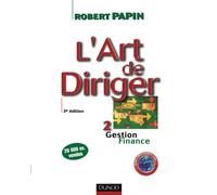 L'art de diriger: Tome 2 - 3ème édition - Gestion . Finance - Livre+compléments en ligne