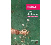 L'art de donner - Sénèque - Rivages - Poche - Essai