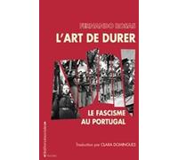 L'art de durer: Le fascisme au Portugal