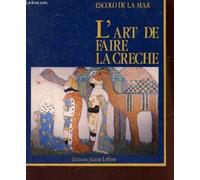 L'Art de faire la crèche