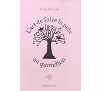 L'art de faire la paix au quotidien