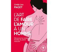 L'art de faire l'amour à un Homme