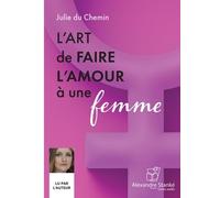 L'art De Faire L'amour A Une Femme