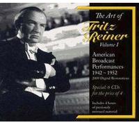 L'art De Fritz Reiner Vol. 1 : Enregistrements 1942-1952