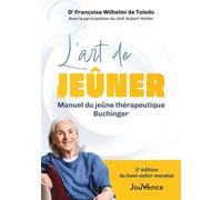 L'art de jeûner - Françoise Wilhelmi de Toledo - Editions Jouvence - ebook (ePub) - Guide
