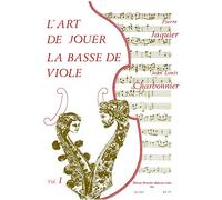 L'art de jouer la basse de viole, Volume 1