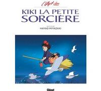 L'Art de Kiki la petite sorcière - Studio Ghibli Hayao Miyazaki (Auteur)