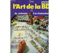 L'art de la BD, tome 1 : Du scénario à la réalisation