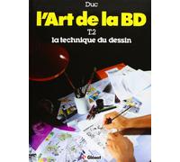 L'art de la BD, tome 2 : La technique du dessin
