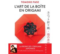 L'art de la boîte en origami - Fuse - Nuinui Eds - broché - Guide