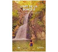 L'art De La Bonté - Tome 2, Découvrir Notre Merveilleux Potentiel