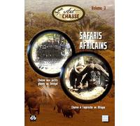 L'ART DE LA CHASSE VOLUME 3 - SAFARIS AFRICAINS