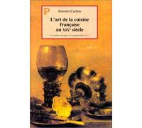 L'Art de la cuisine française au XIXe siècle