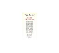 L'art de la faim Suivi de Conversations avec Paul Auster - Paul Auster - Actes sud - broché - Essai