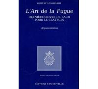 L'art De La Fugue - Derniere Oeuvre De Bach Pour Le Clavecin, Argumentation
