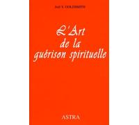 L'art de la guérison spirituelle