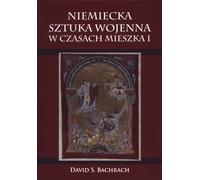 L'art de la guerre allemand à l'époque de Mieszko Ier