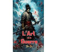 L'art de la Guerre de Sun Tzu: Edition Collector Intégrale - Format Poche - (Annotée d'une Biographie)