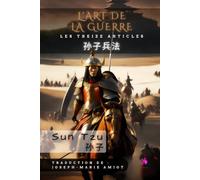 L'Art de la guerre: Les Treize Articles