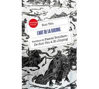 L'Art de la guerre Postface de Pascal Boniface - De Sun Tzu à Xi Jinping - Pascal Boniface - Dunod - Poche - Essai