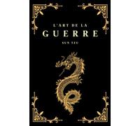 L'art de la guerre Sun Tzu: Édition complète et originale, format de poche